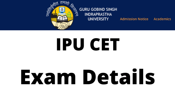 ipu-cet-2023-application-form-extended-exam-date-eligibility-pattern-question-paper-and-cutoff