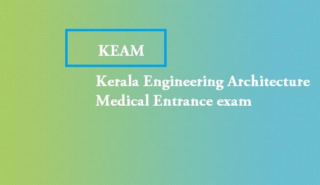 kerala-engineering-architecture-and-medical-keam-full-details